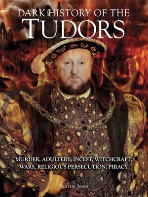 Dark History of the Tudors - ebook